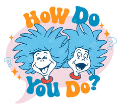 How Do You Do?