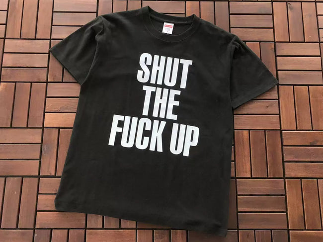 Supreme "Shut The Fuck Up" Slogan T-Shirt - Black Hover Image